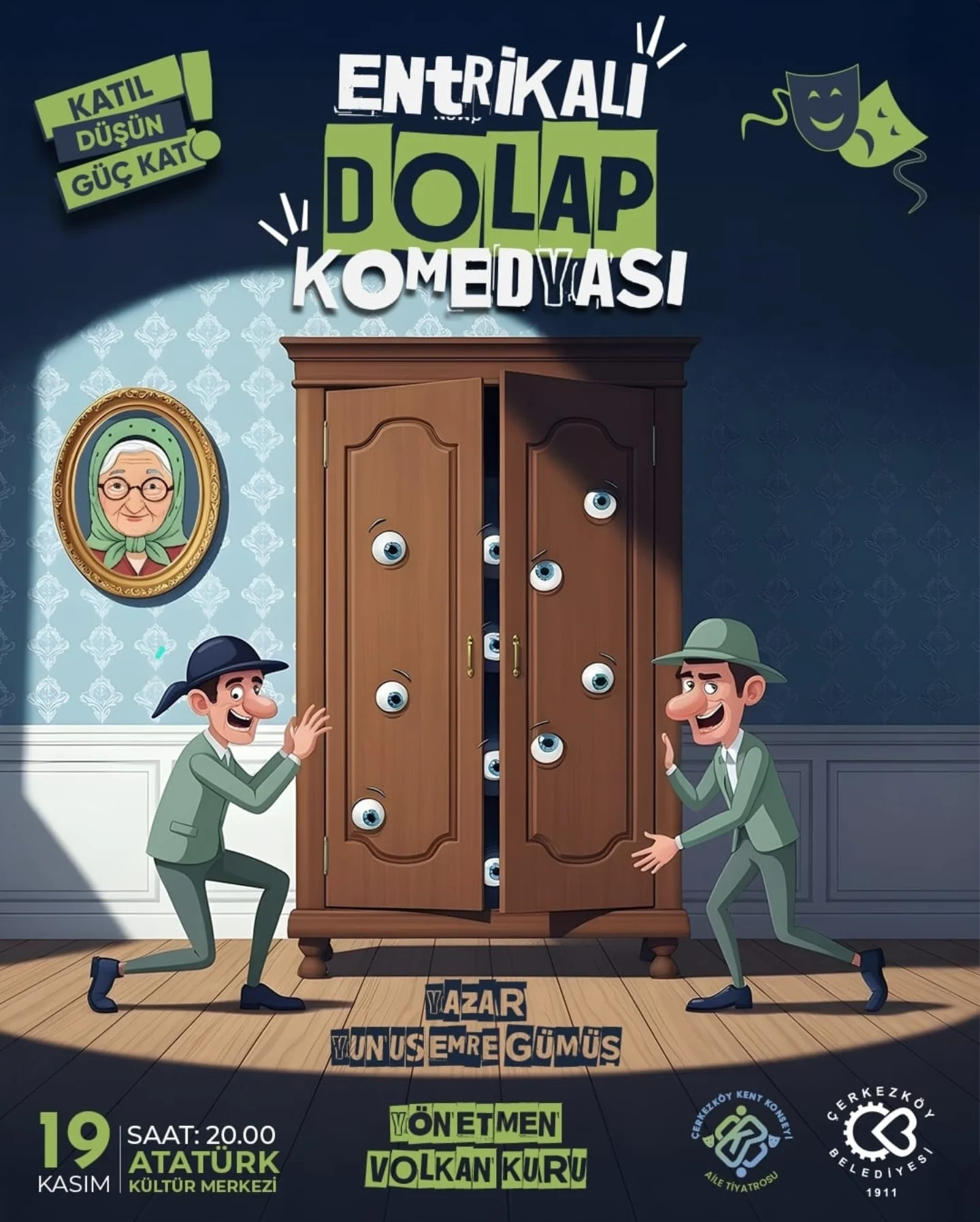 Entrikalı Dolap Komedyası oyun afişi